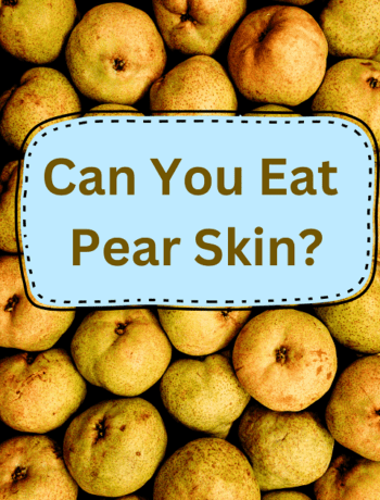 Can You Eat Pear Skin