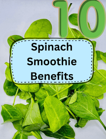 10 Benefits Of Spinach Smoothie