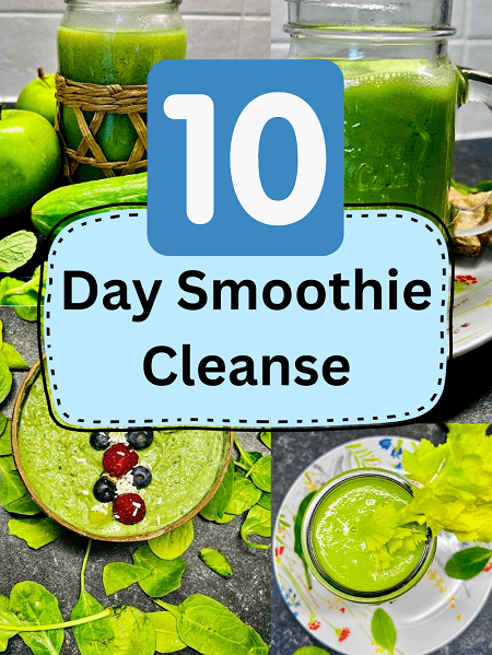 10 Day Smoothie Cleanse