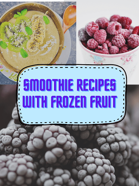 Smoothie Recipes With Frozen Fruit