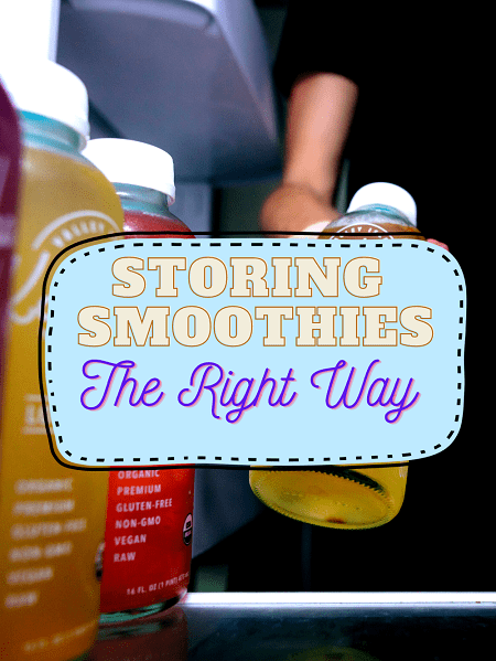 How To Store a Smoothie To Last Longer