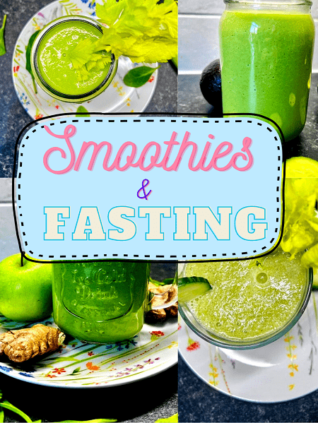 Smoothies And Fasting