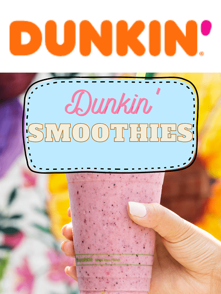 Are Dunkin Donuts Smoothies Still Available
