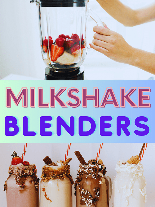 Best Blender For Milkshakes