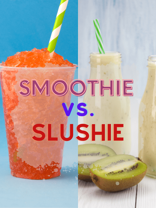 Slushie vs Smoothie